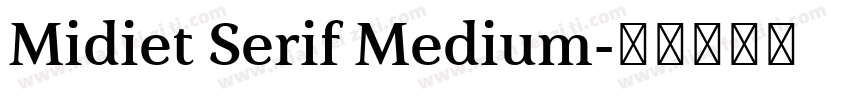 Midiet Serif Medium字体转换